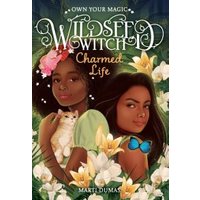 Charmed Life (Wildseed Witch Book 2)