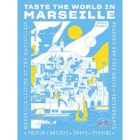 Taste the World in Marseille