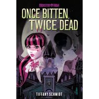 Once Bitten, Twice Dead
