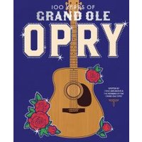 100 Years of Grand Ole Opry