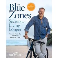 The Blue Zones Secrets for Living Longer