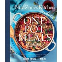 The Blue Zones Kitchen One Pot Meals