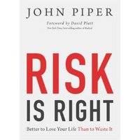 Risk Is Right