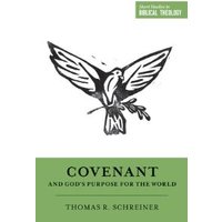 Covenant and God's Purpose for the World