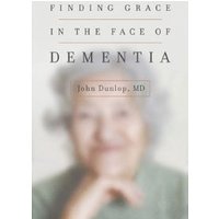 Finding Grace in the Face of Dementia