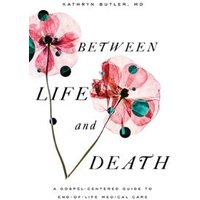Between Life and Death