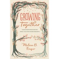 Growing Together