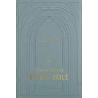 Church History Study Bible