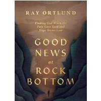 Good News at Rock Bottom
