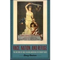 Race, Nation, and Refuge
