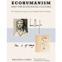 Ecohumanism and the Ecological Culture