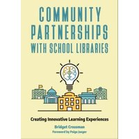 Community Partnerships With School Libraries