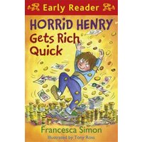 Horrid Henry Gets Rich Quick