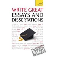 Write Great Essays and Dissertations