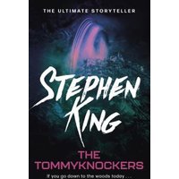 The Tommyknockers