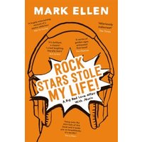 Rock Stars Stole My Life!