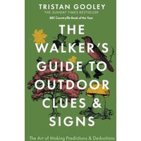 The Walker's Guide to Outdoor Clues and Signs
