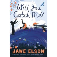 Will You Catch Me?