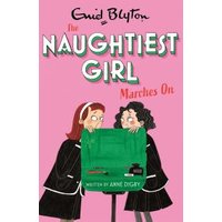The Naughtiest Girl Marches On