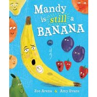 Mandy Is Still a Banana