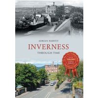 Inverness Through Time
