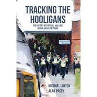 Tracking the Hooligans