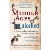 The Middle Ages Unlocked