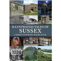 Illustrated Tales of Sussex