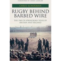 Rugby Behind Barbed Wire