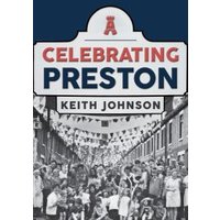 Celebrating Preston