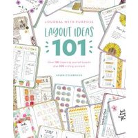 Journal With Purpose. Layout Ideas 101