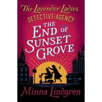 The End of Sunset Grove