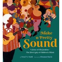Make a Pretty Sound