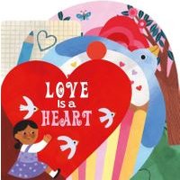 Love Is a Heart