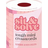 Sit & Solve Tough Mini Crosswords