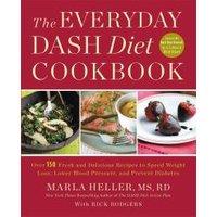 The Everyday DASH Diet Cookbook