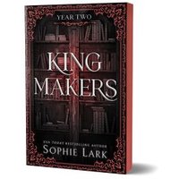 Kingmakers Year Two