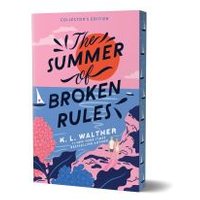 Summer of Broken Rules