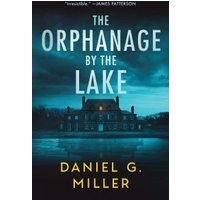 The Orphanage by the Lake