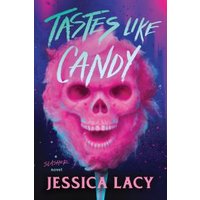 Tastes Like Candy