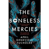 The Boneless Mercies
