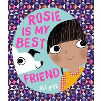 Rosie Is My Best Friend