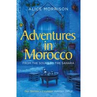 Adventures in Morocco