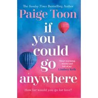 If You Could Go Anywhere