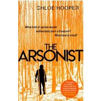 The Arsonist