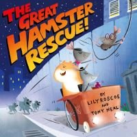 The Great Hamster Rescue!