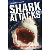 The Mammoth Book of Shark Attacks