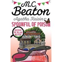 Agatha Raisin and a Spoonful of Poison