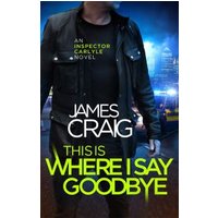 This Is Where I Say Goodbye