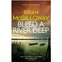 Bleed a River Deep
